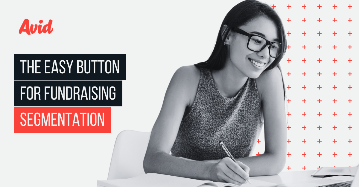 The Easy Button for Fundraising Segmentation Blog Image