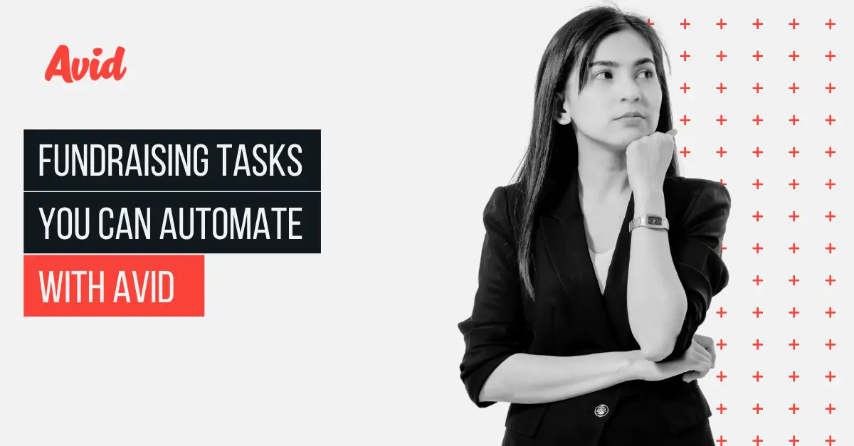 Fundraising Tasks You Can Automate with Avid