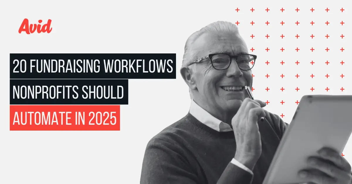 20 Fundraising Workflows You Should Automate in 2025