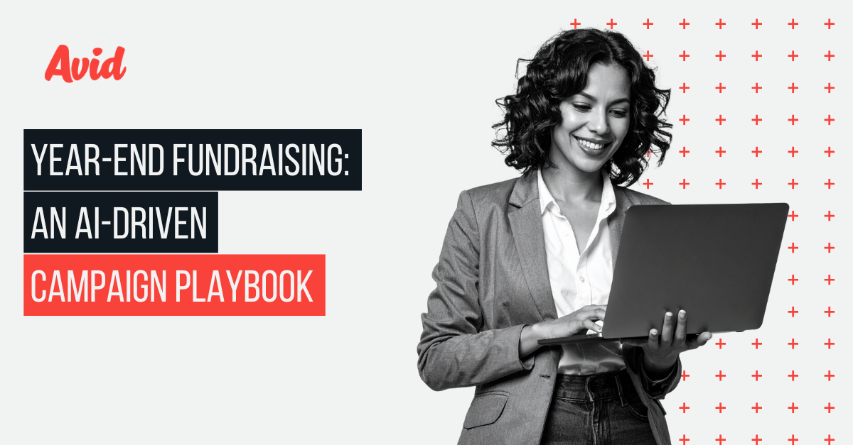 Year-End Fundraising: The AI-Driven Campaign Playbook Featured Image