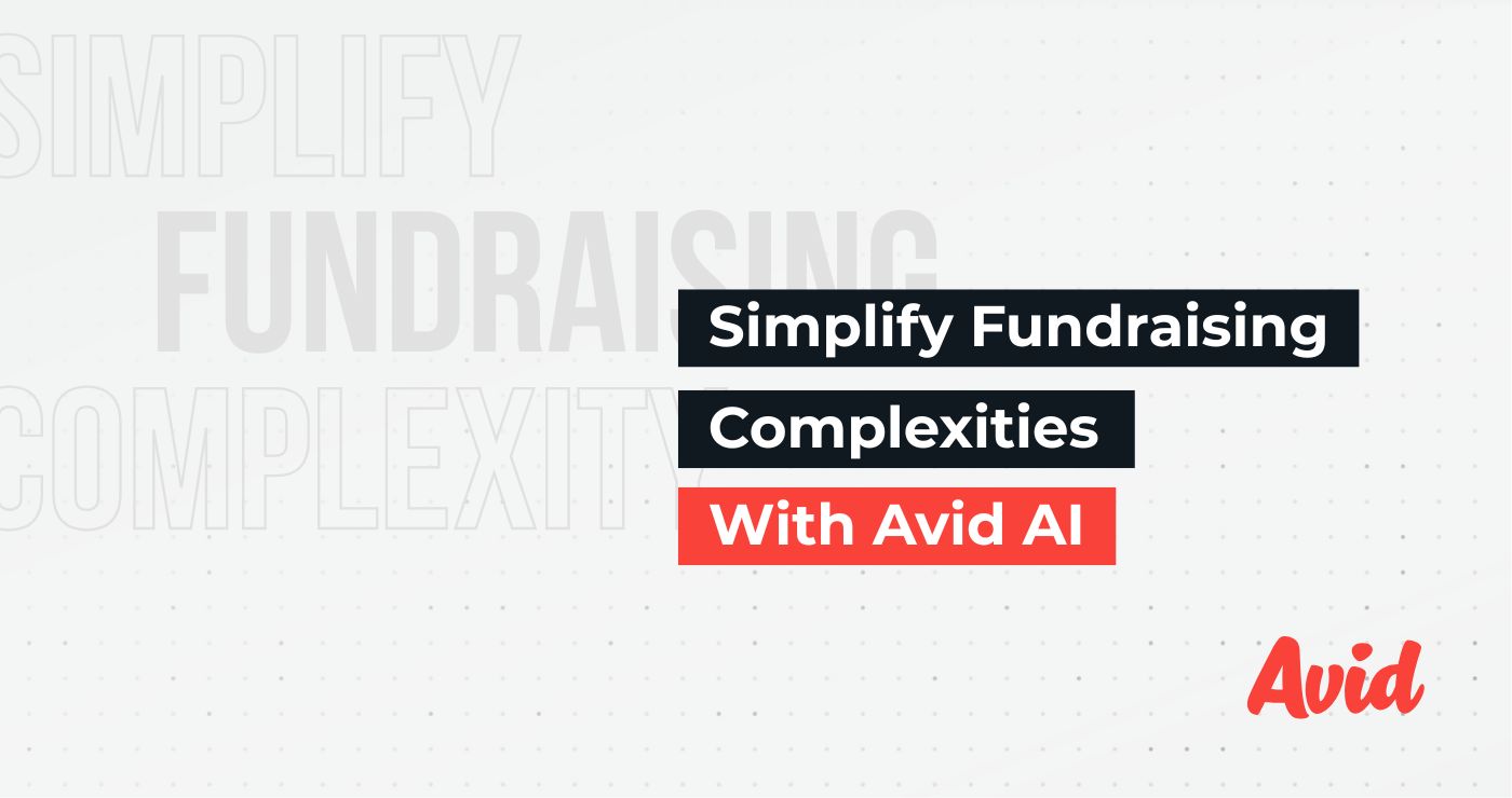 How Large Teams Use Avid to Simplify Fundraising Complexity