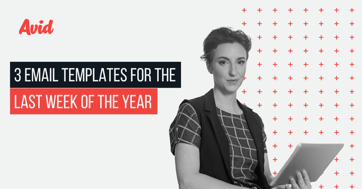3 Email Templates for the Last Week of the Year Featured Image